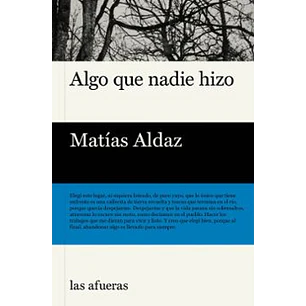 Algo Que Nadie Hizo