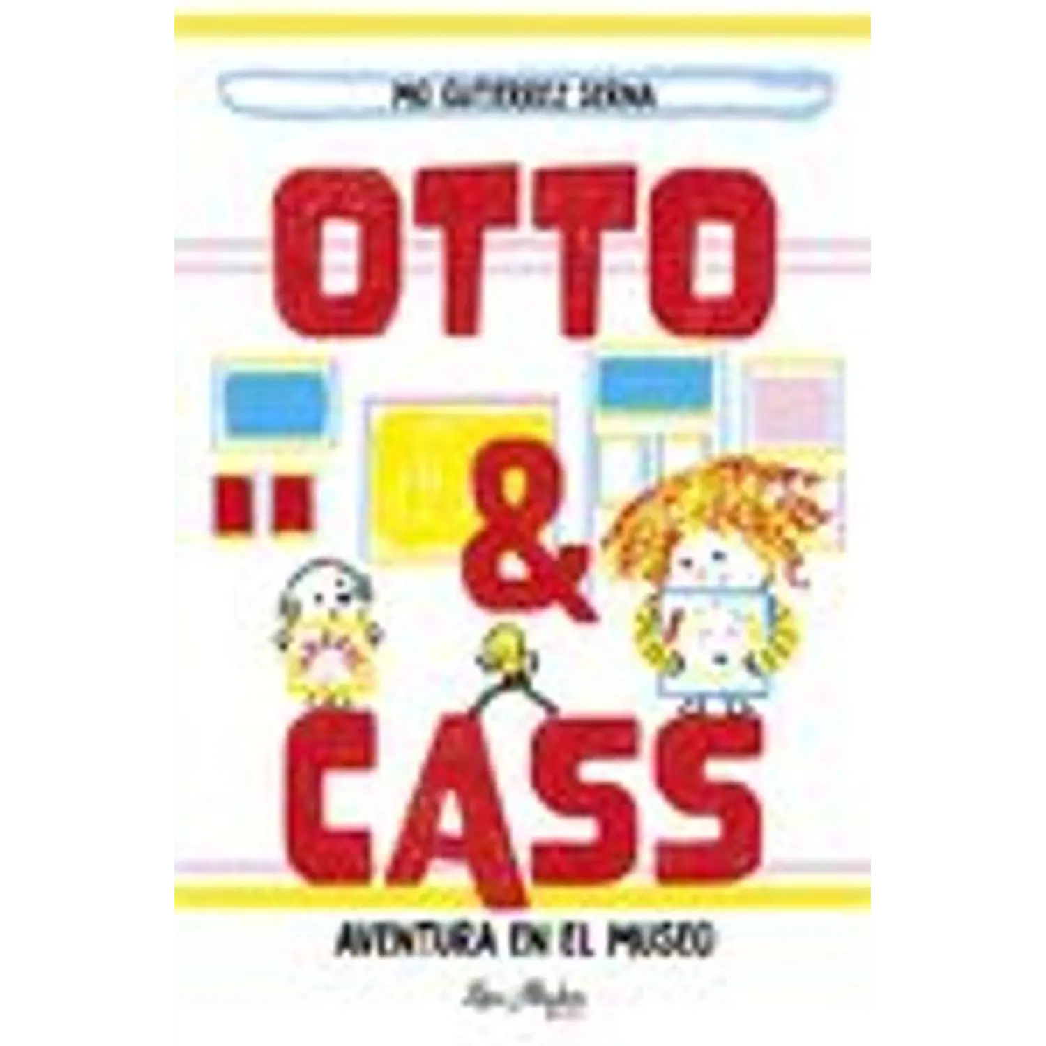 Otto Y Cass: Aventura En El Museo