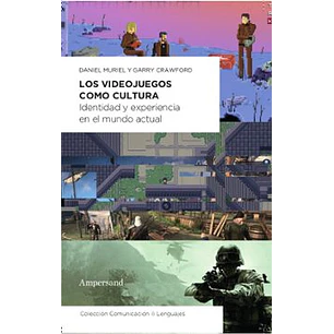 Los Videojuegos Como Cultura