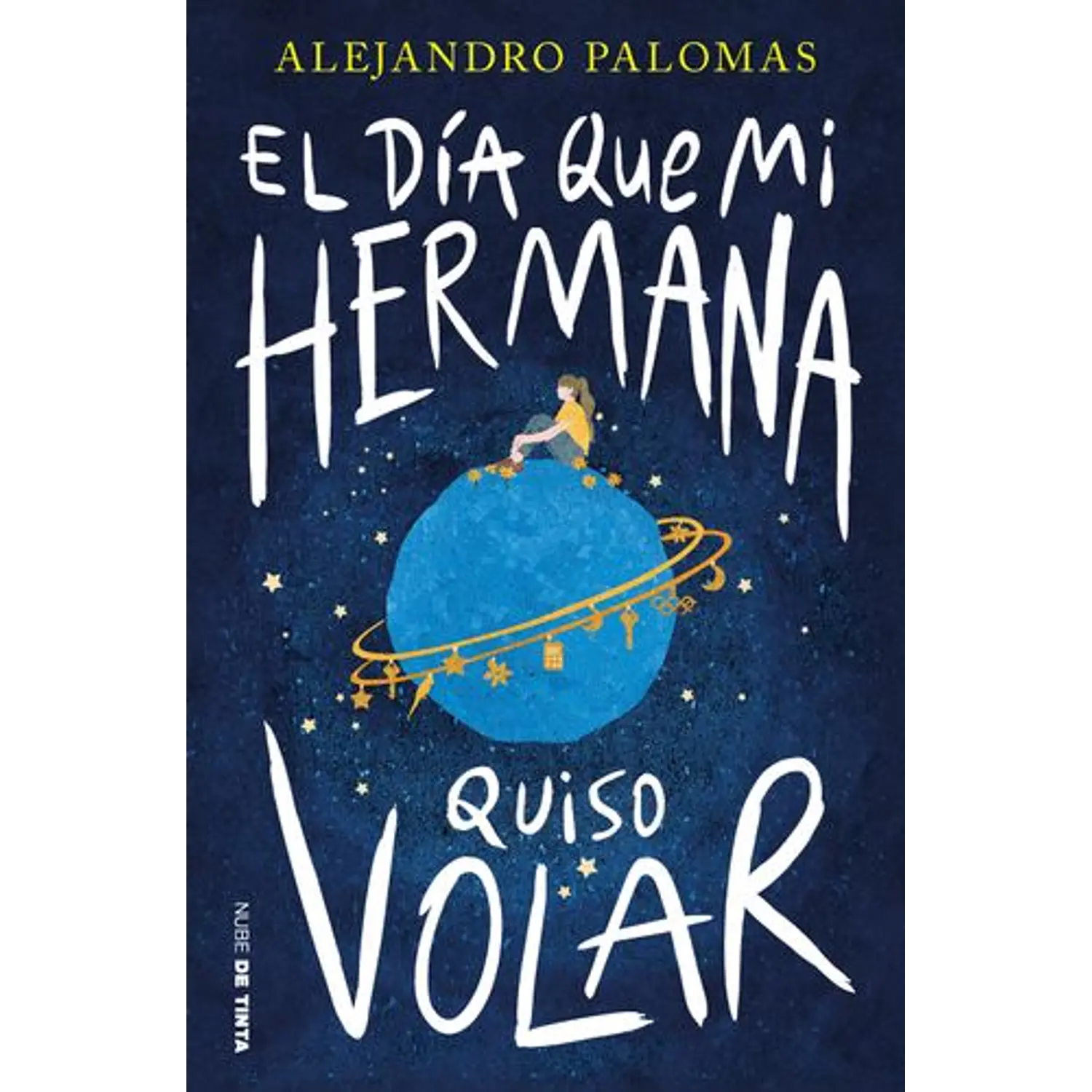 El Día Que Mi Hermana Quiso Volar