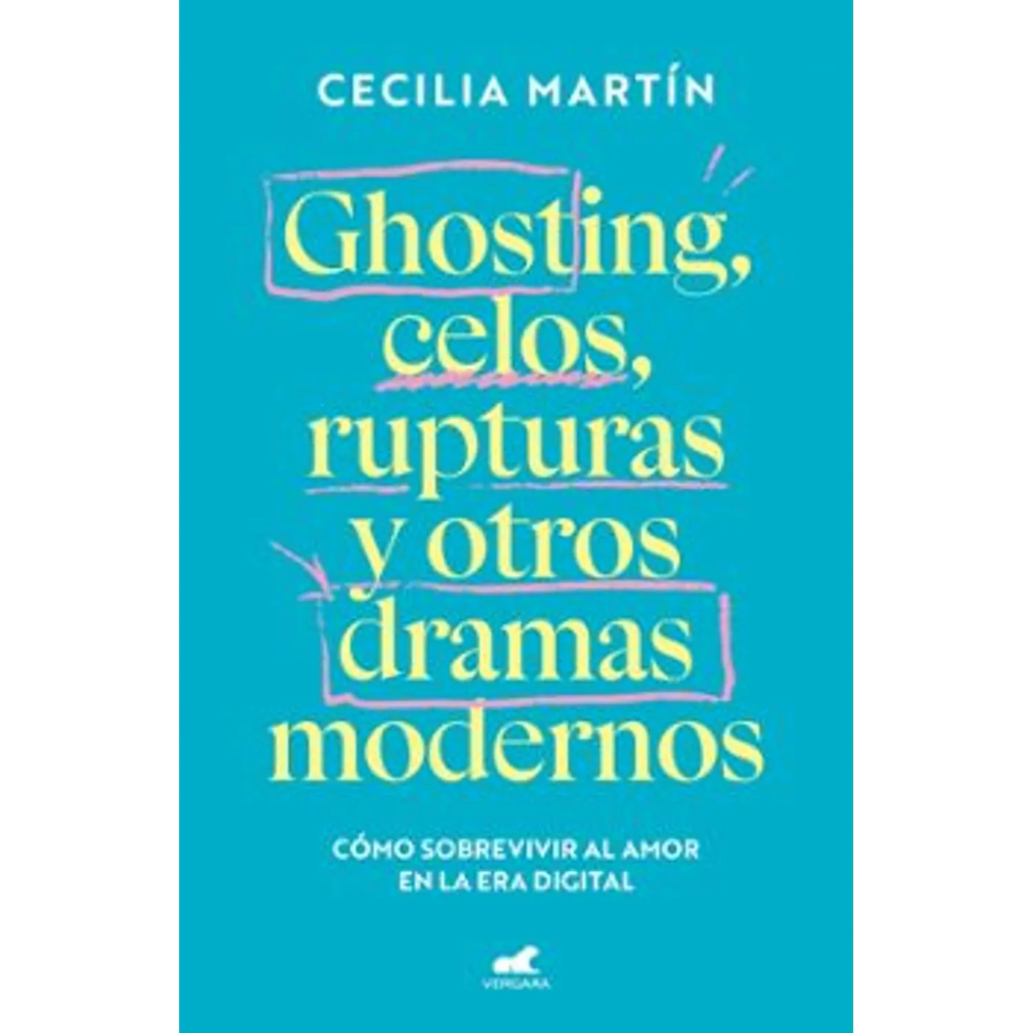 Ghosting, Celos, Rupturas Y Otros Dramas Modernos