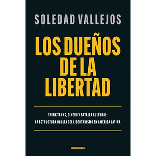 Los Dueños De La Libertad