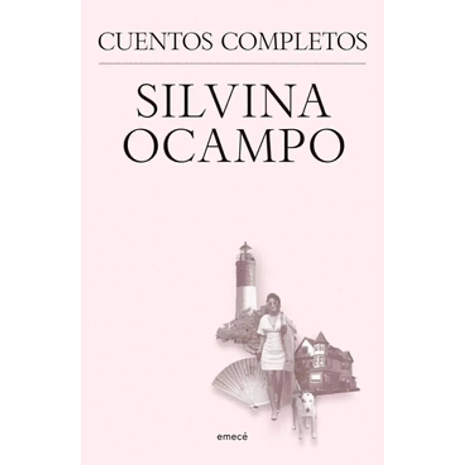 Cuentos Completos - Silvina Ocampo