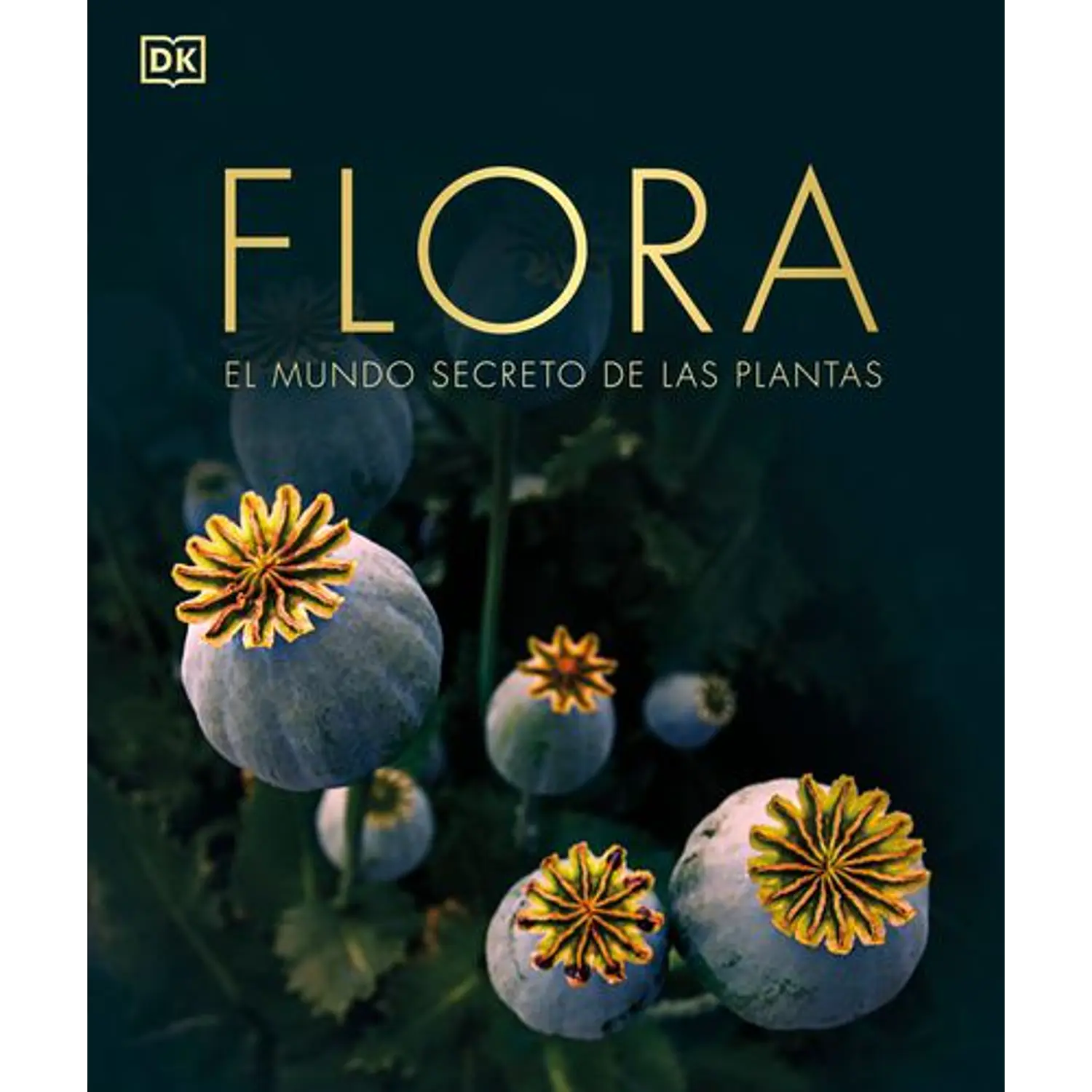 Flora El Mundo Secreto De Las Plantas