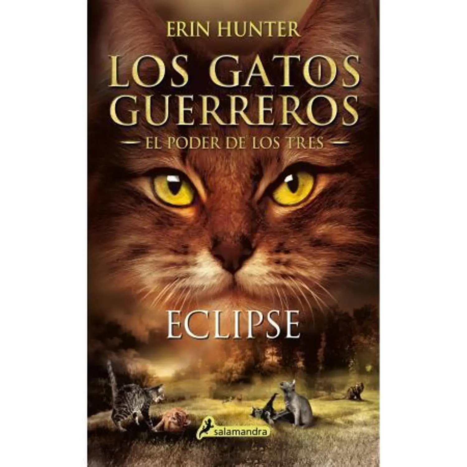 Los Gatos Guerreros: El Poder De Los Tres 4. Eclipse