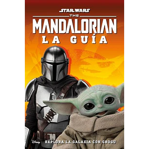 Star Wars The Mandalorian - La Guía