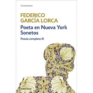 Poeta En Nueva York Poesía Completa (T. Iii)
