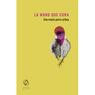 La Mano Que Cura