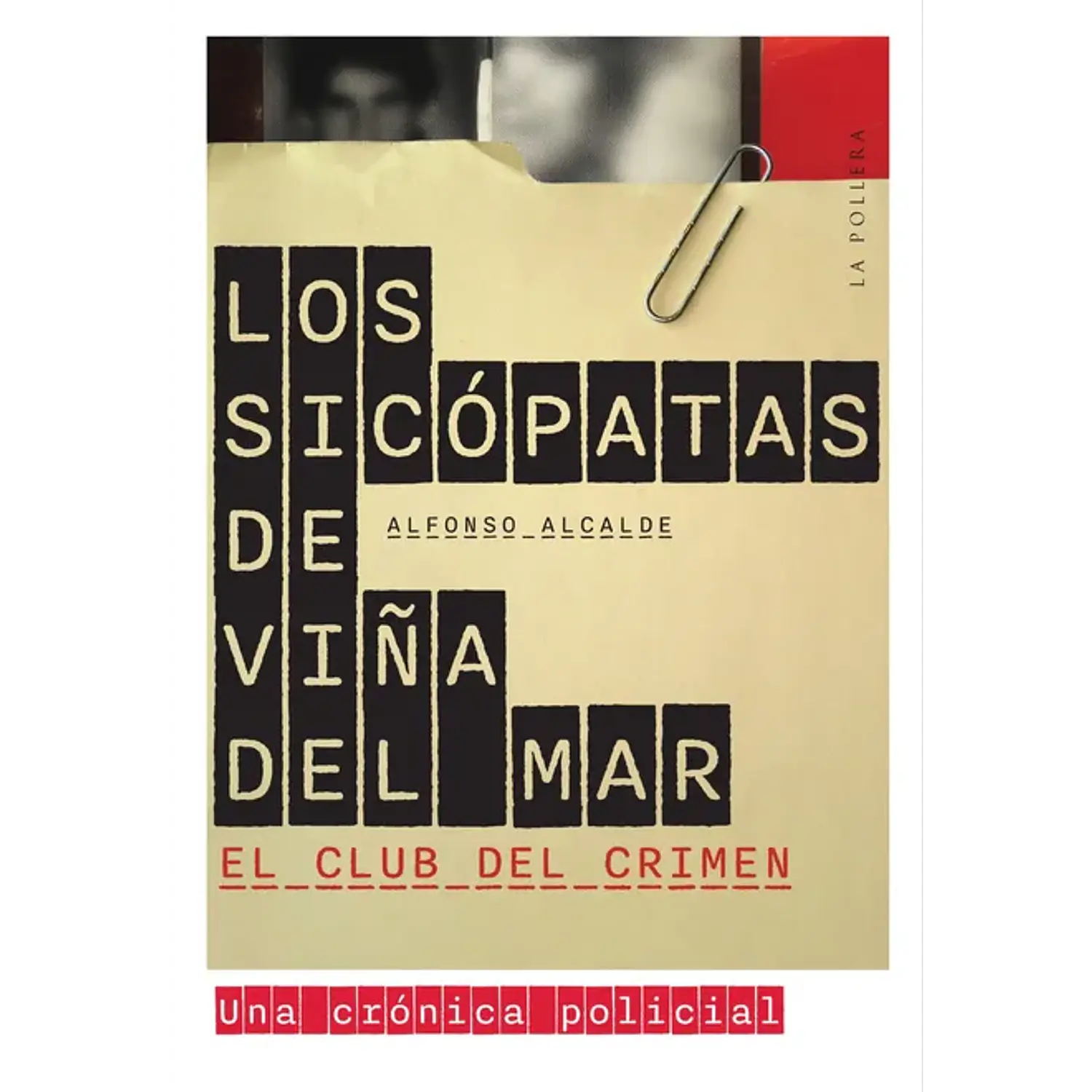Los Sicópatas De Viña Del Mar