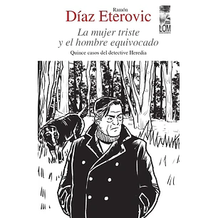 La Mujer Triste Y El Hombre Equivocado