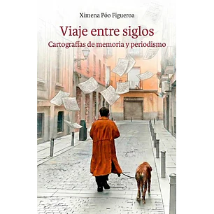 Viaje Entre Siglos