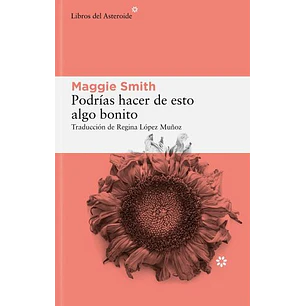 Podrías Hacer De Esto Algo Bonito