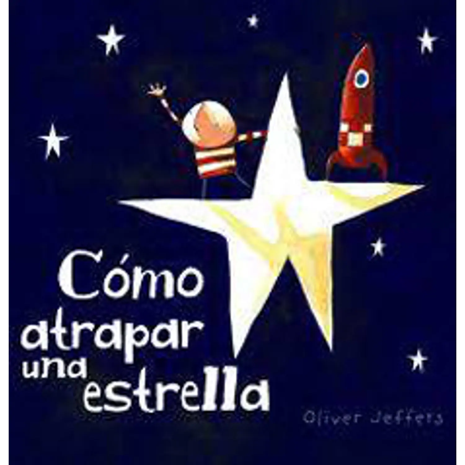 Como Atrapar Una Estrella