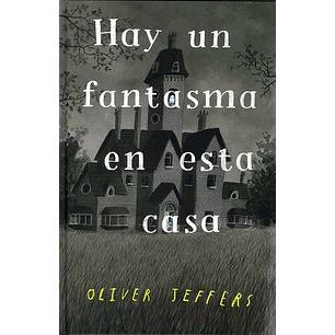 Hay Un Fantasma En Esta Casa