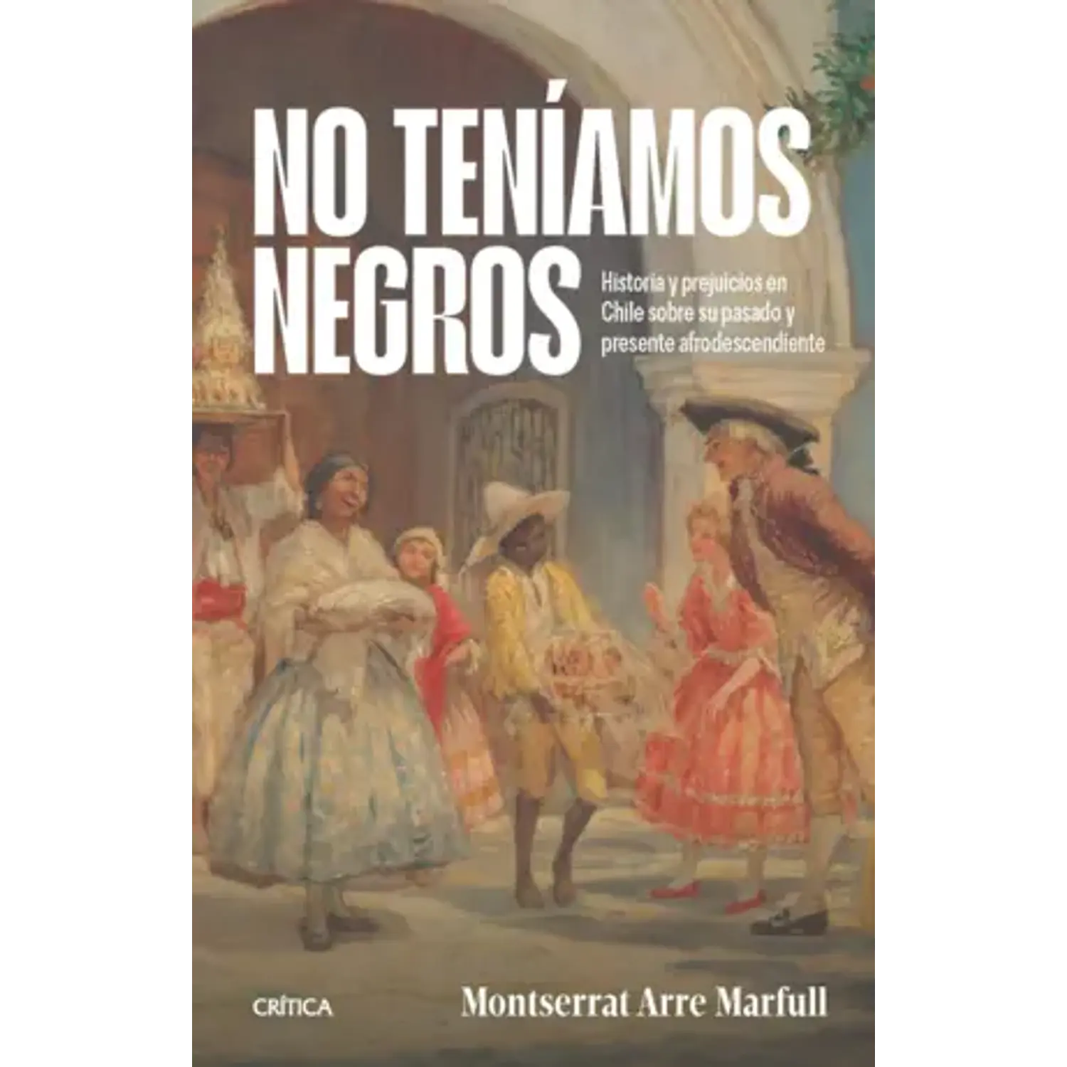 No Teníamos Negros