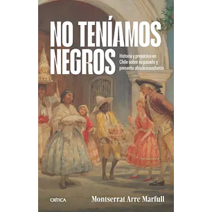 No Teníamos Negros