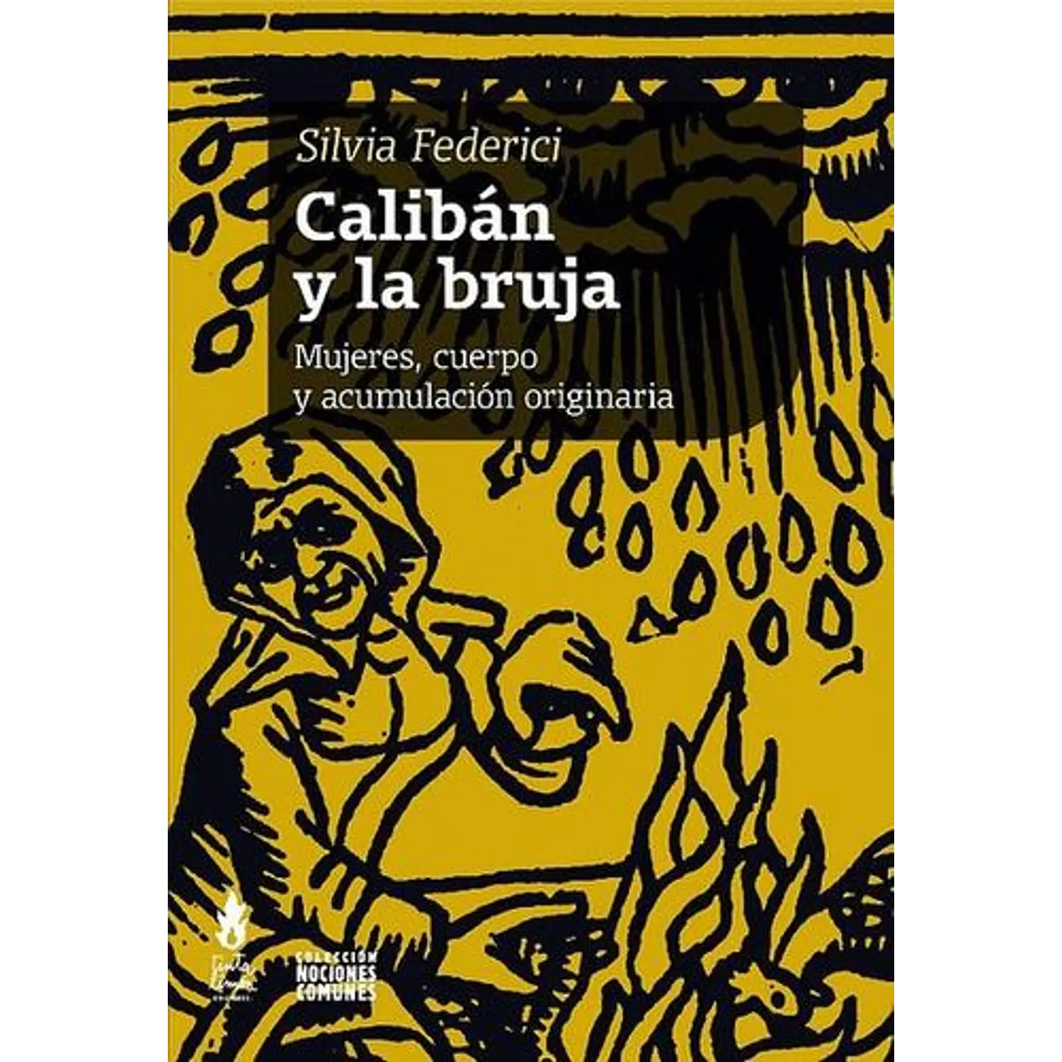 Calibán Y La Bruja 