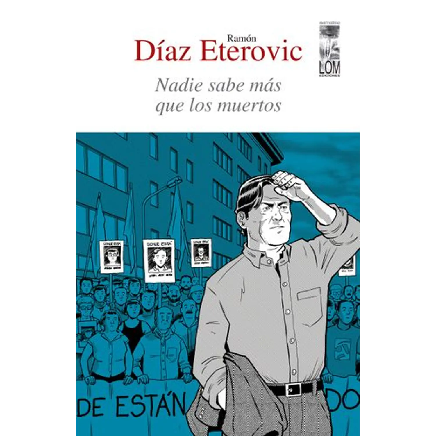 Nadie Sabe Más Que Los Muertos