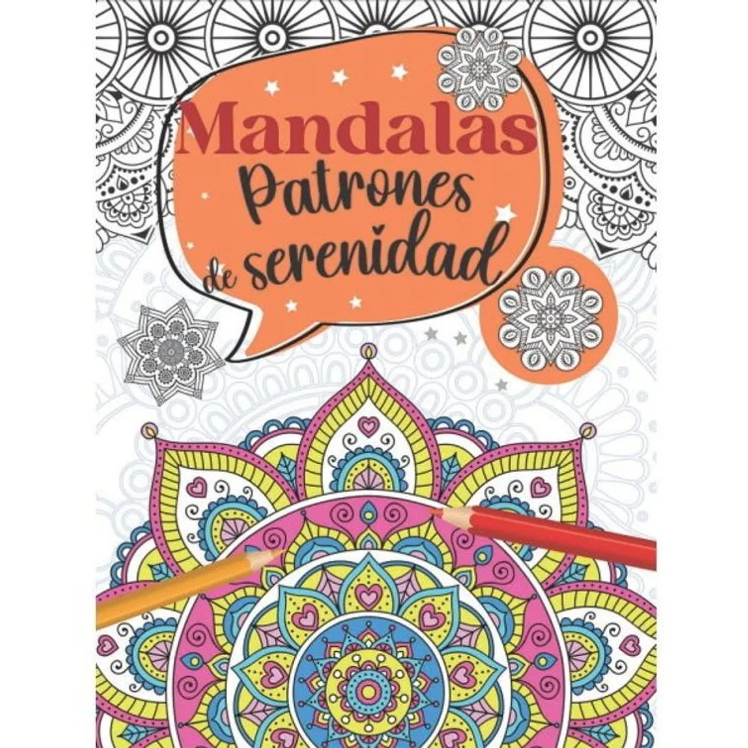 Mandalas - Patrones De Serenidad
