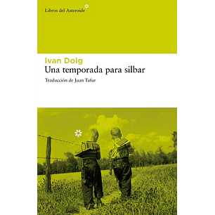 Una Temporada Para Silbar