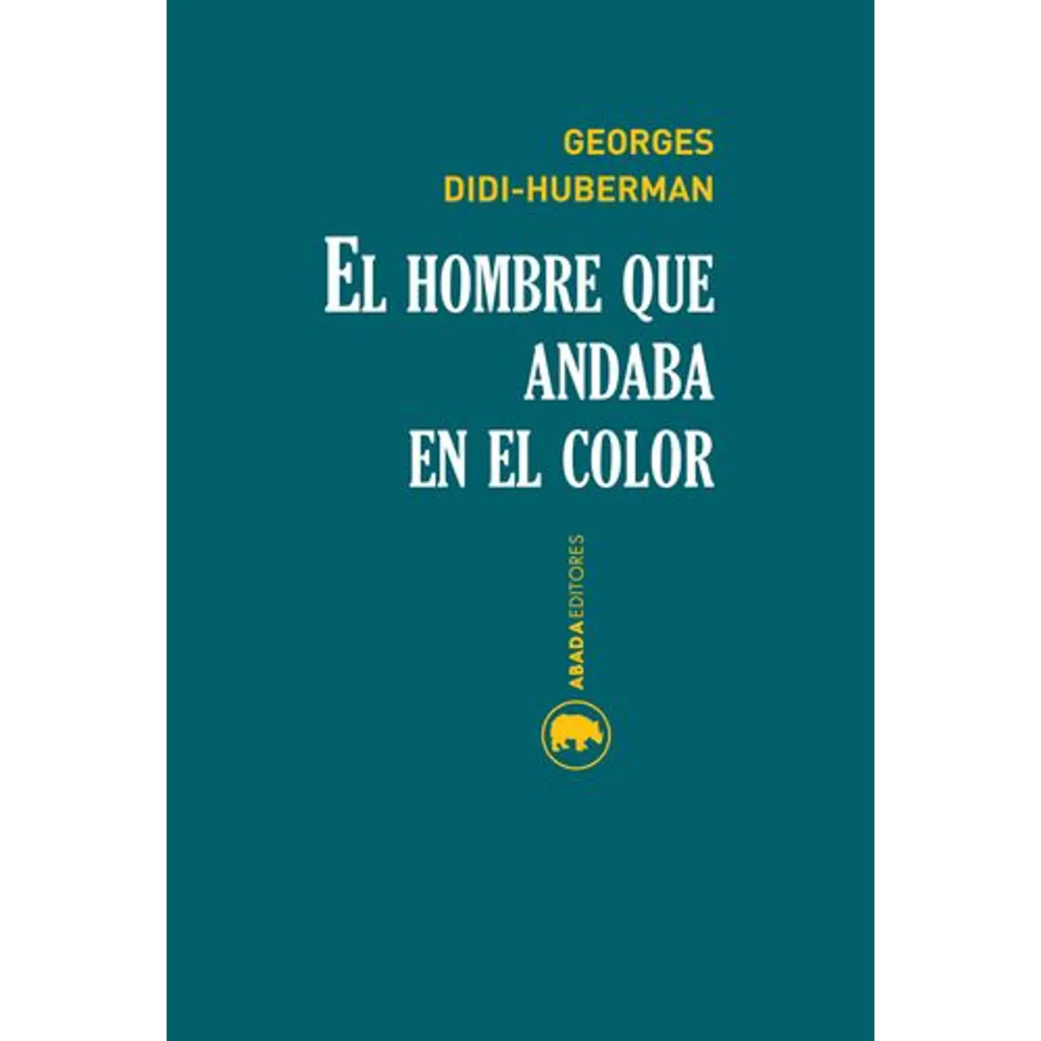 El Hombre Que Andaba En El Color