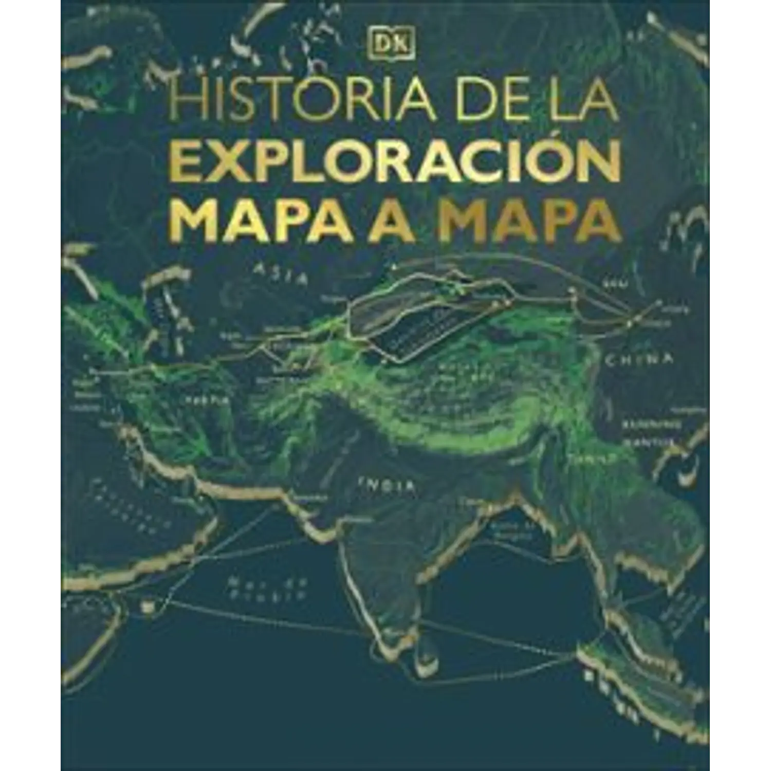 Historia De La Exploración Mapa A Mapa