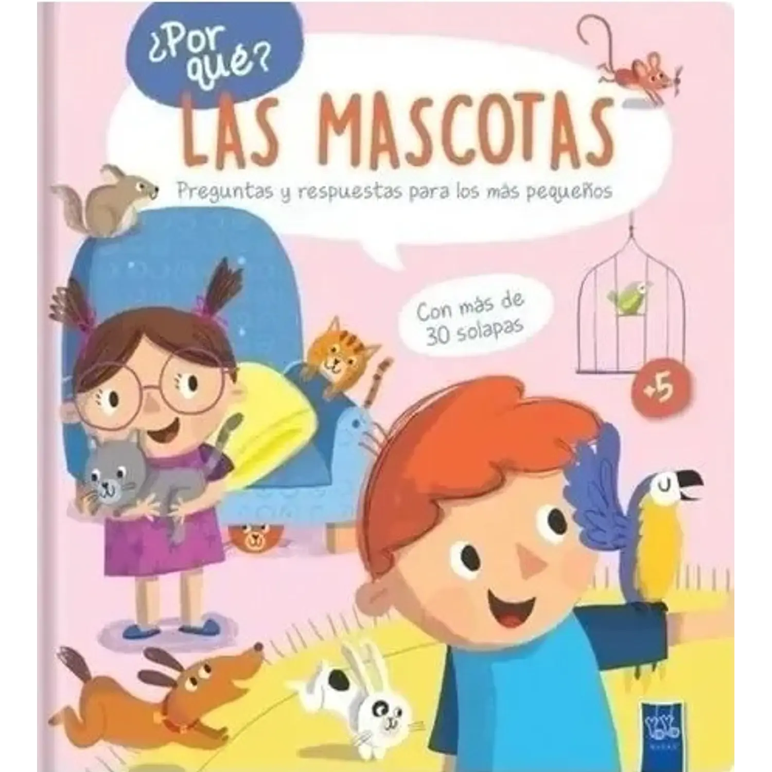 ¿Por Qué? Las Mascotas