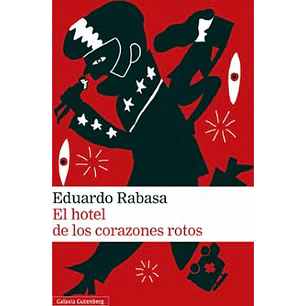 El Hotel De Los Corazones Rotos
