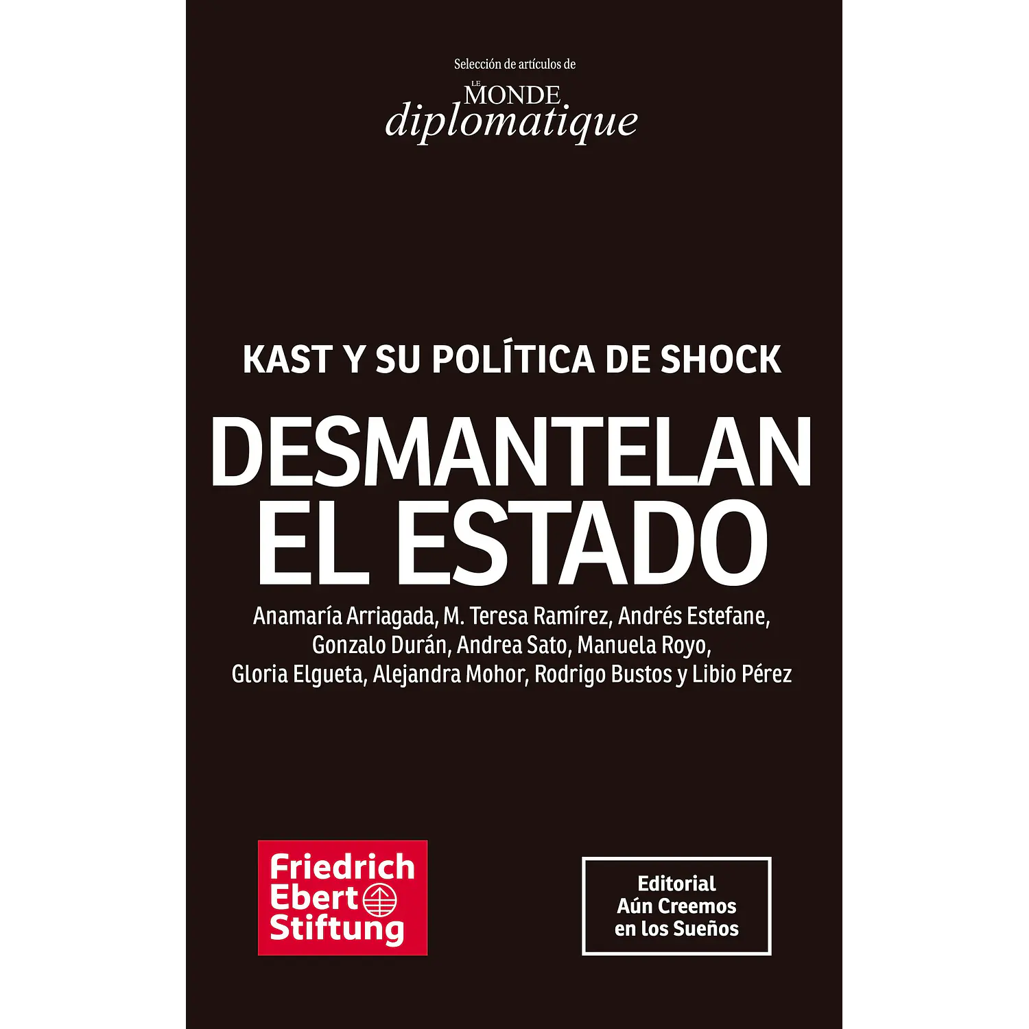 Desmantelan El Estado 
