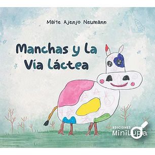 Manchas Y La Vía Láctea