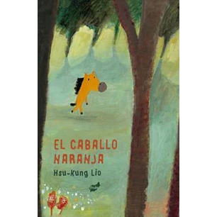 El Caballo Naranja