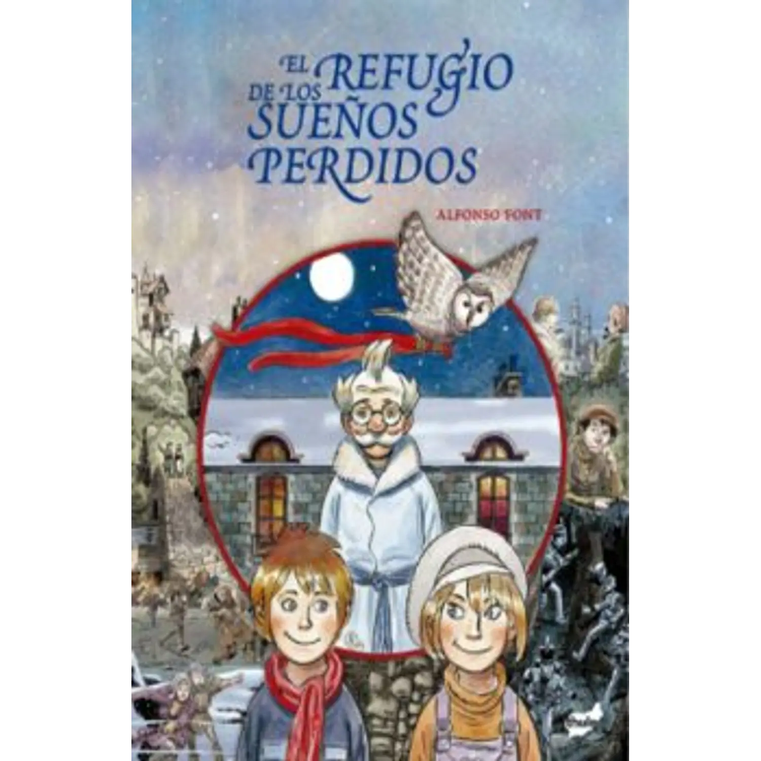 El Refugio De Los Sueños Perdidos