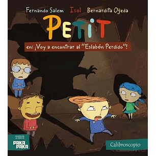 Petit - ¡Voy A Encontrar Al Eslabón Perdido!