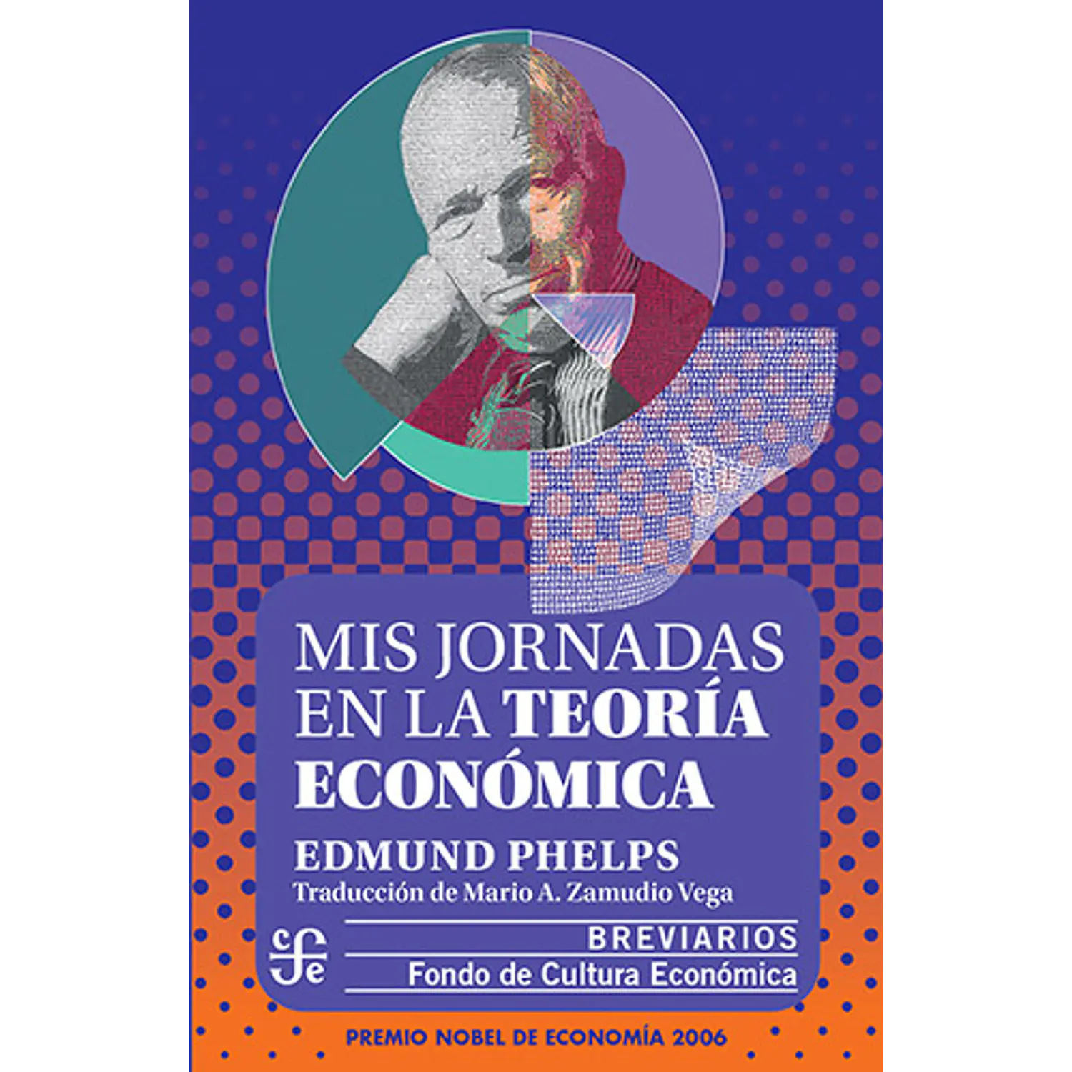 Mis Jornadas En La Teoria Economica