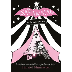 Isadora Moon Va Al Campamento