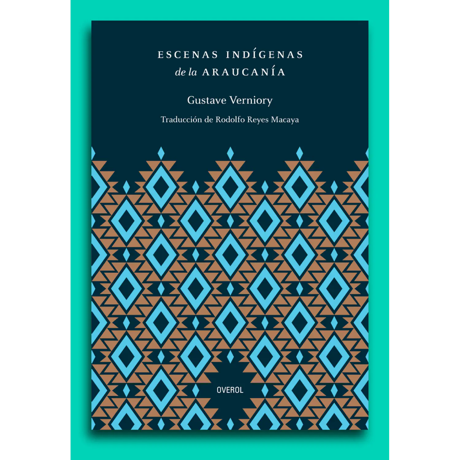 Escenas Indígenas De La Araucanía 