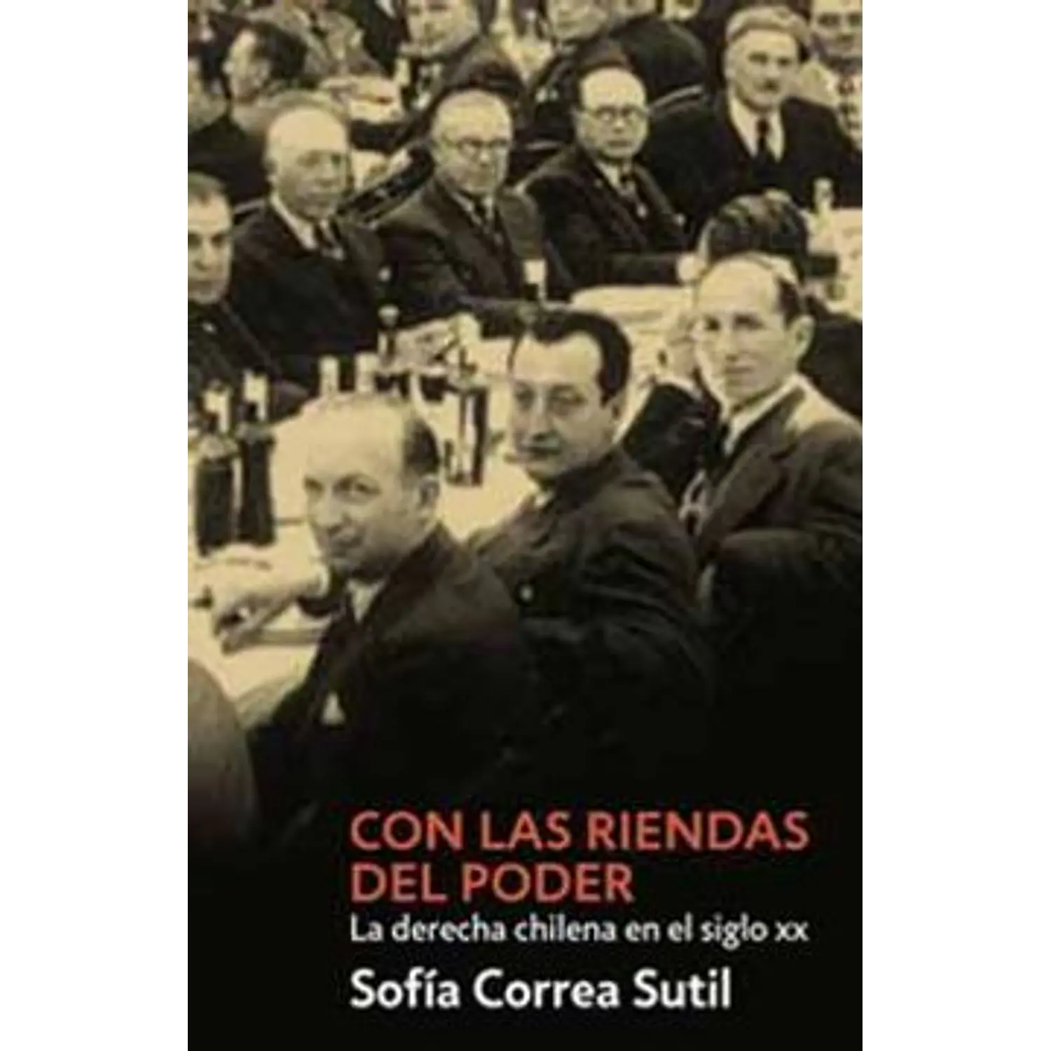 Con Las Riendas Del Poder