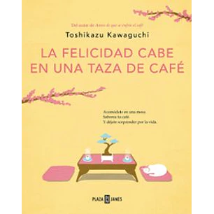 La Felicidad Cabe En Una Taza De Café