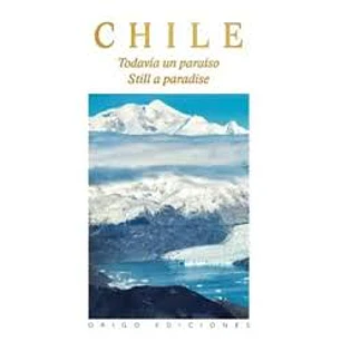 Chile Todavía Un Paraíso (Td)
