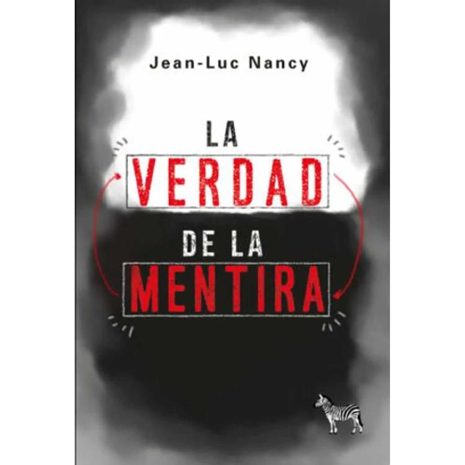 La Verdad De La Mentira