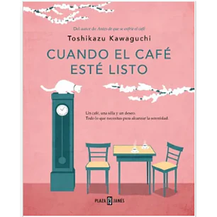 Cuando El Café Esté Listo (Antes De Que Se Enfríe El Café #5)