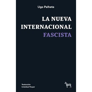 La Nueva Internacional Fascista