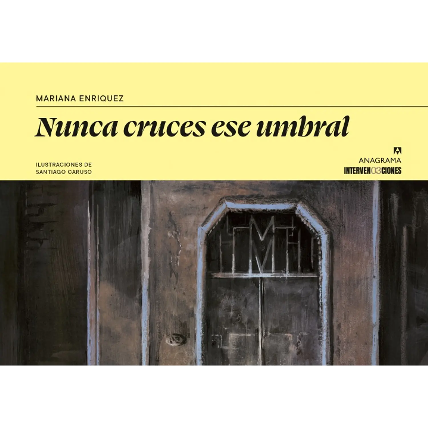 Nunca Cruces Ese Umbral