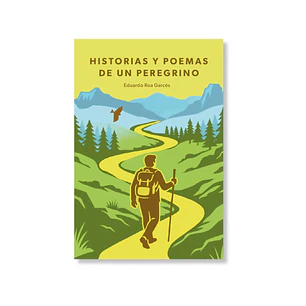 Historias Y Poemas De Un Peregrino