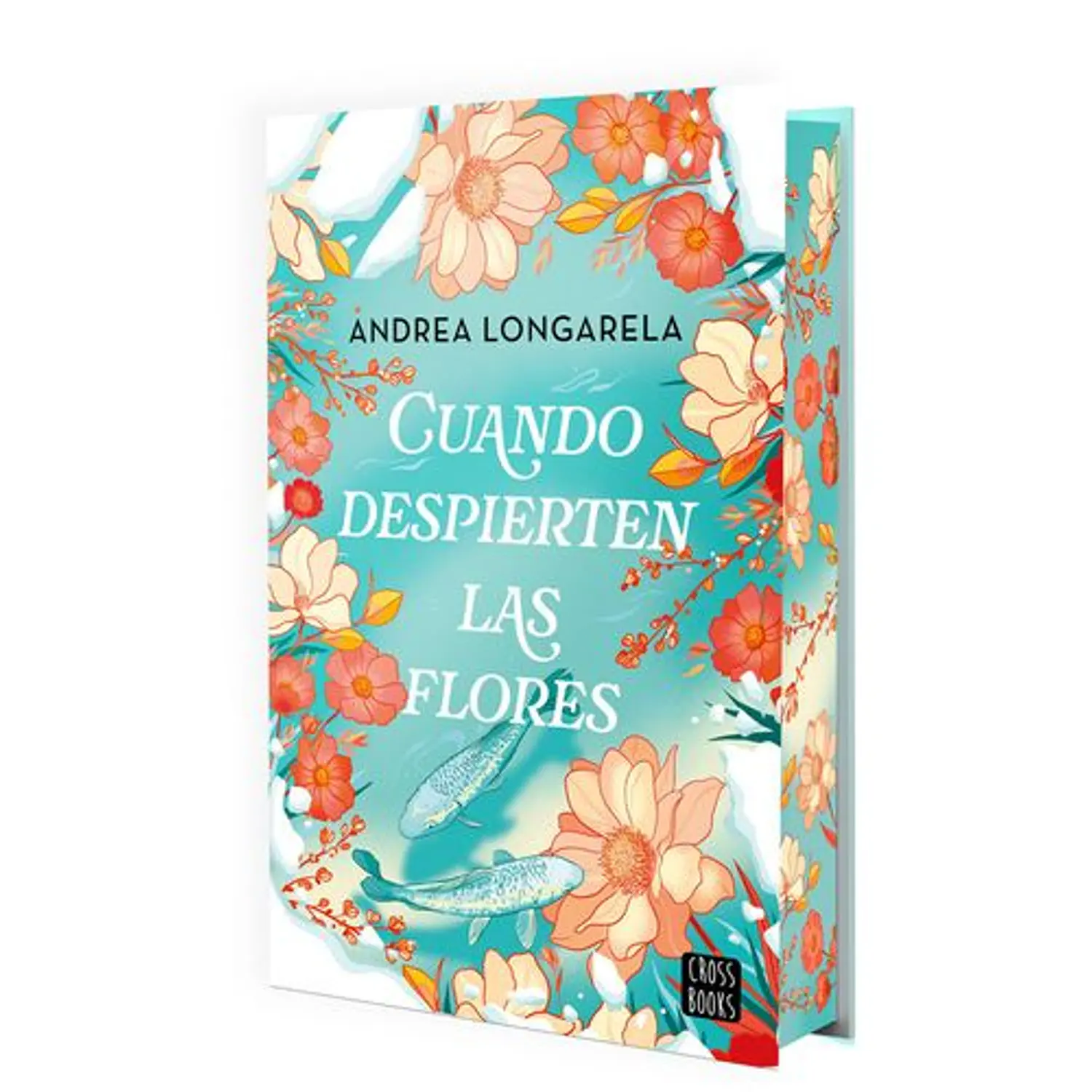 Cuando Despierten Las Flores