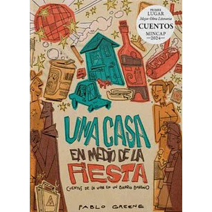 Una Casa En Medio De La Fiesta