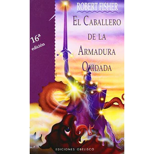 El Caballero De La Armadura Oxidada (Tapa Dura)