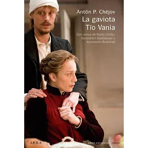 La Gaviota / Tio Vania