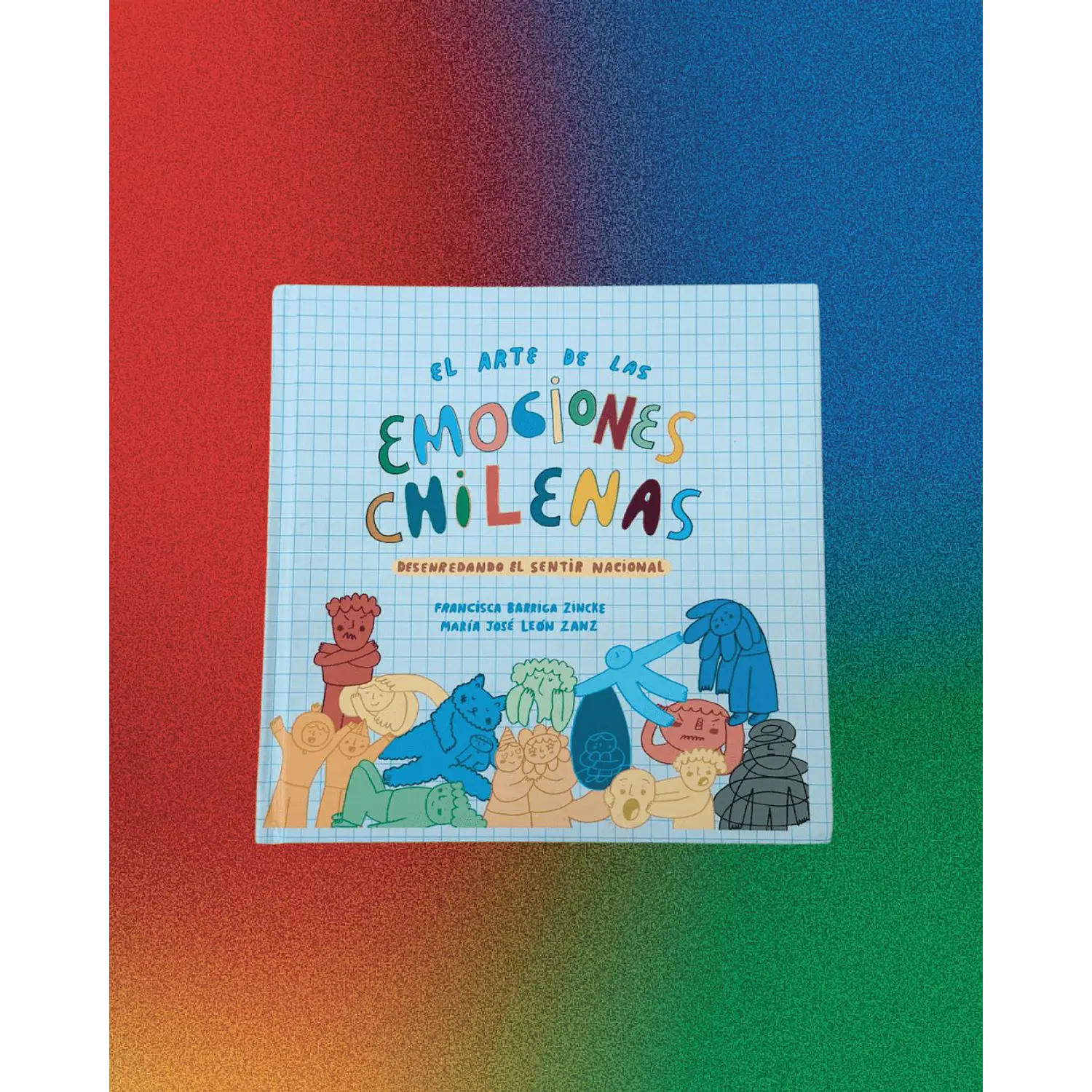 El Arte De Las Emociones Chilenas