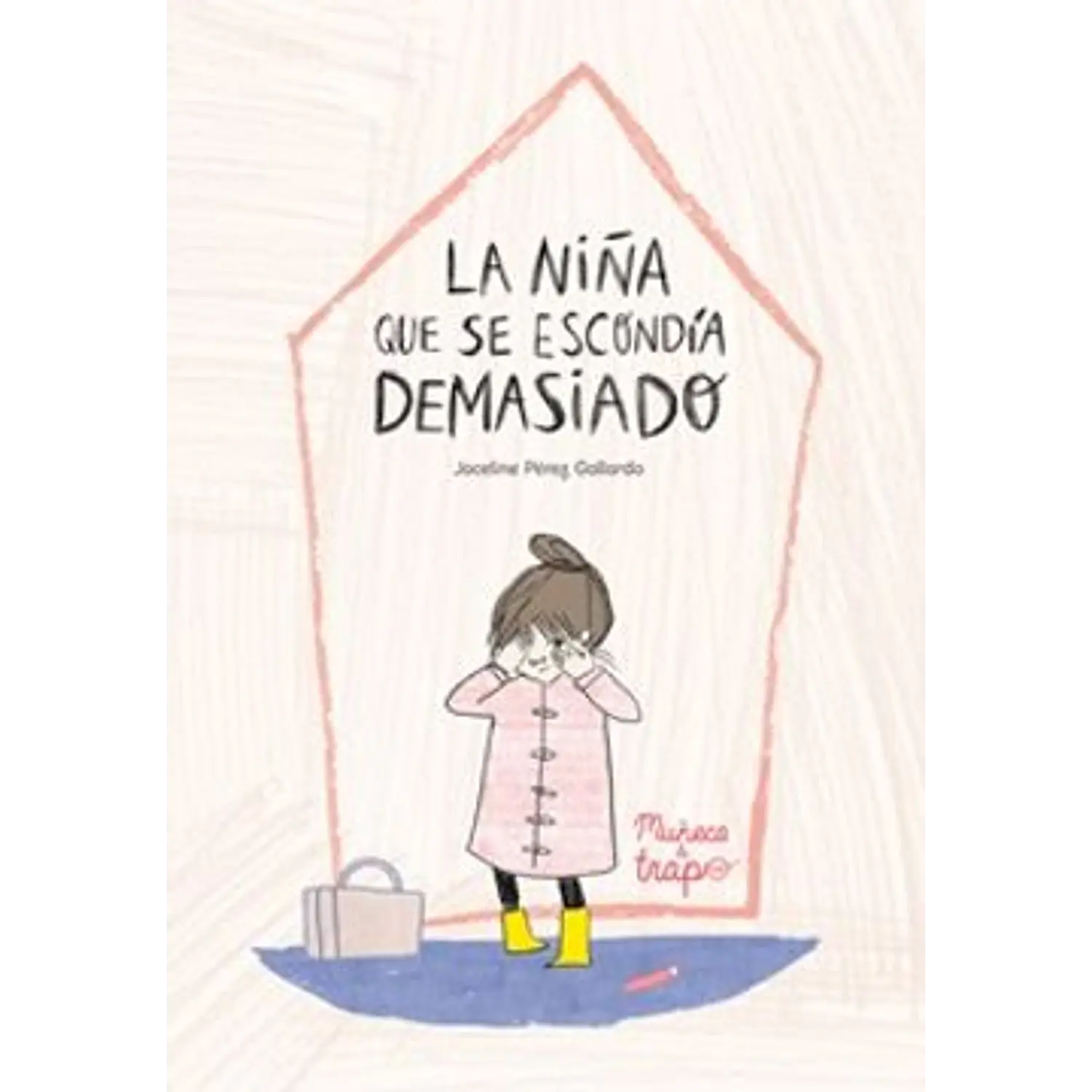 La Niña Que Se Escondía Demasiado